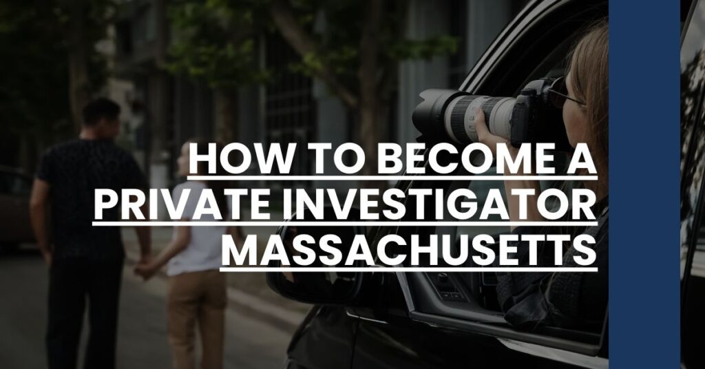 How to Become a Private Investigator Massachusetts Feature Image