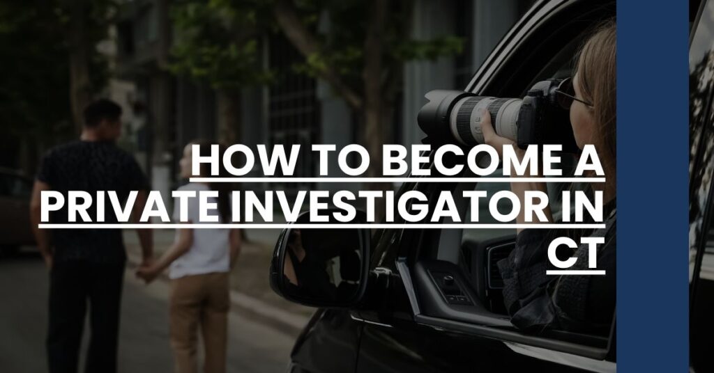 How to Become a Private Investigator in CT Feature Image