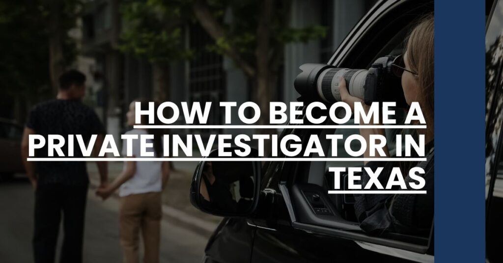 How to Become a Private Investigator in Texas Feature Image