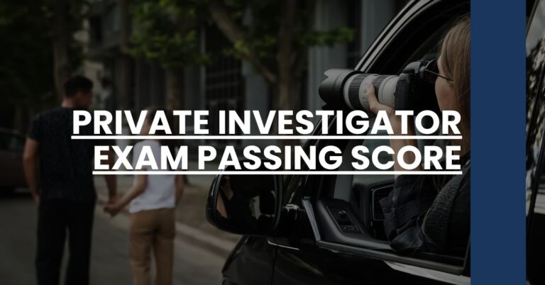 Private Investigator Exam Passing Score Feature Image